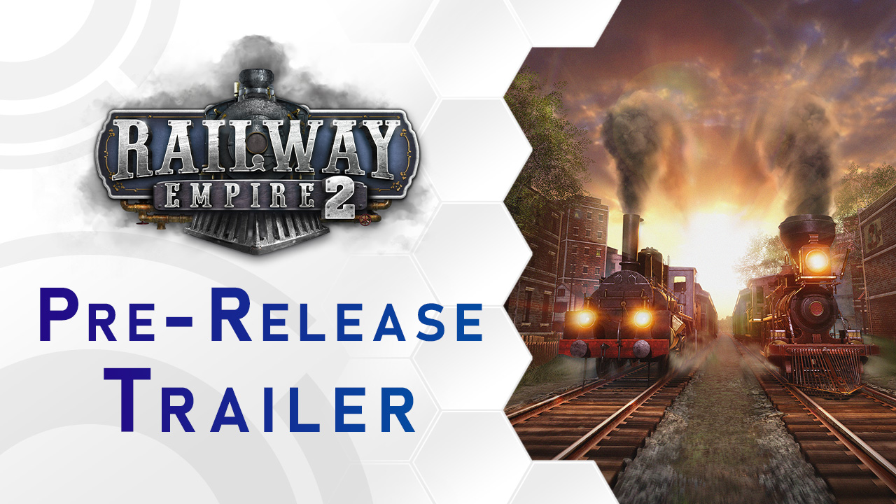 Railway Empire Release Trailer